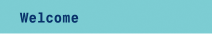 Welcome